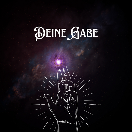 Deine Gabe - magischen Fähigkeiten.